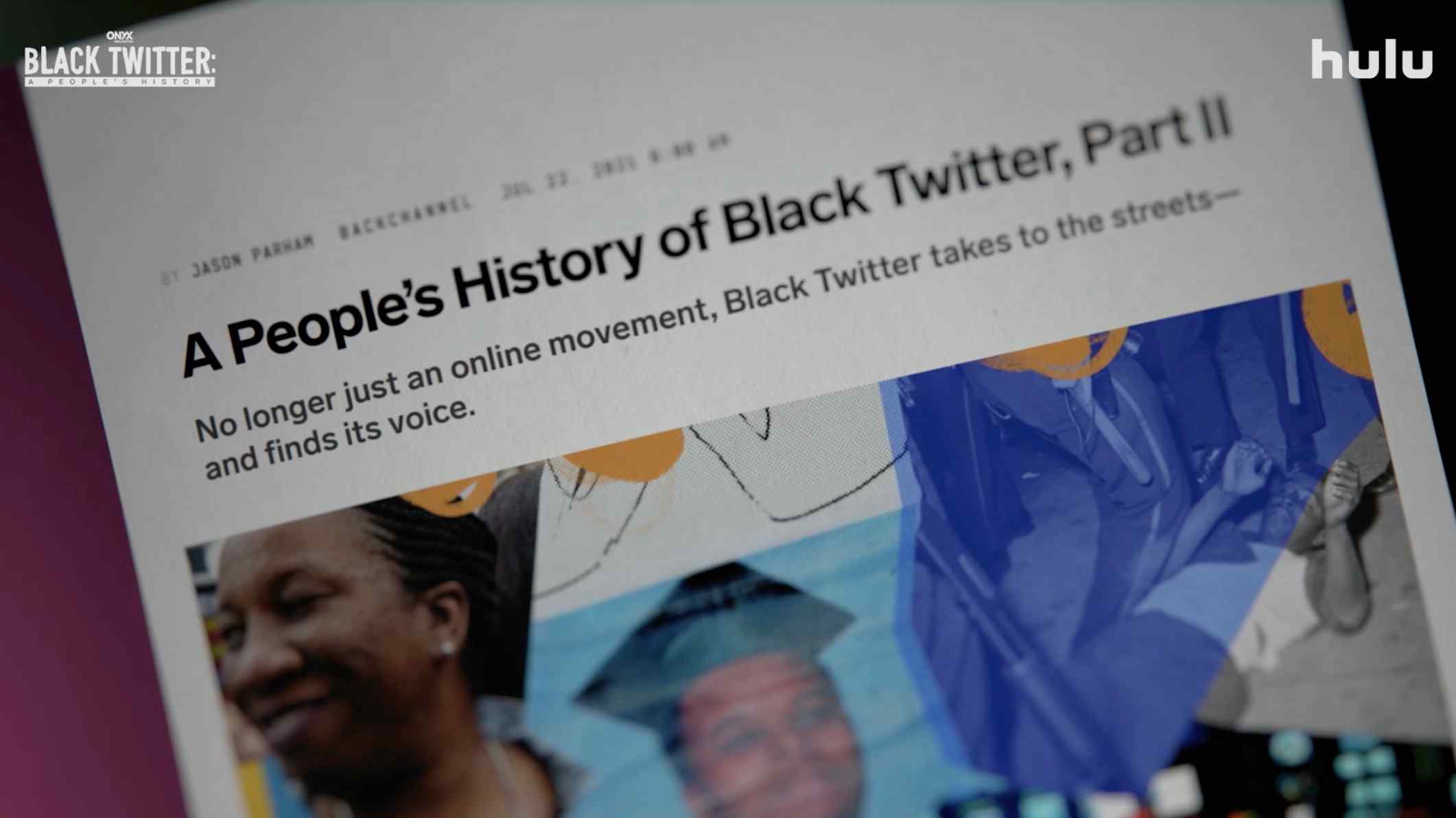 'Black Twitter: A People's History' Exclusive Highlights The Article Behind The New Hulu Docuseries